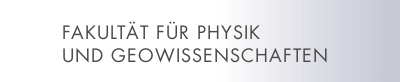 Fakultät für Physik und Geowissenschaften